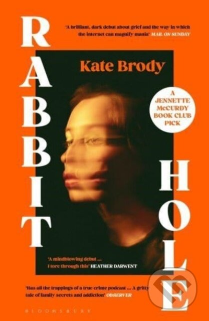 Kniha: Rabbit Hole (Kate Brody). Bloomsbury, 2025 Kniha: Rabbit Hole (Kate Brody). Bloomsbury, 2025