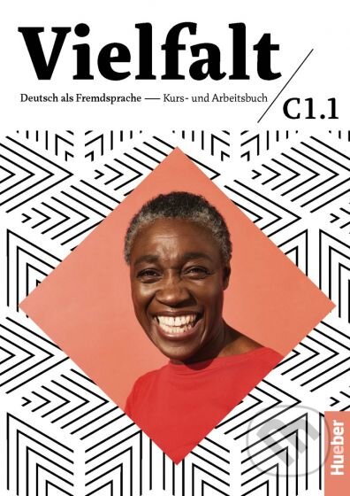 Kniha: Vielfalt C1.1 Kurs- und Arbeitsbuch – Interaktive Version (Hueber). Hueber Kniha: Vielfalt C1.1 Kurs- und Arbeitsbuch – Interaktive Version (Hueber). Hueber