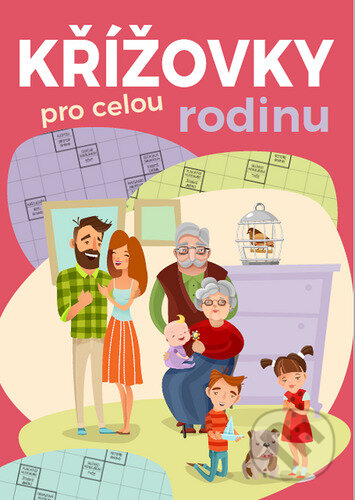Křížovky pro celou rodinu (Bookmedia). Bookmedia, 2025 Křížovky pro celou rodinu (Bookmedia). Bookmedia, 2025