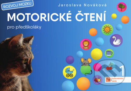 Kniha: Motorické čtení pro předškoláky (Jaroslava Nováková). Taktik, 2025 Kniha: Motorické čtení pro předškoláky (Jaroslava Nováková). Taktik, 2025