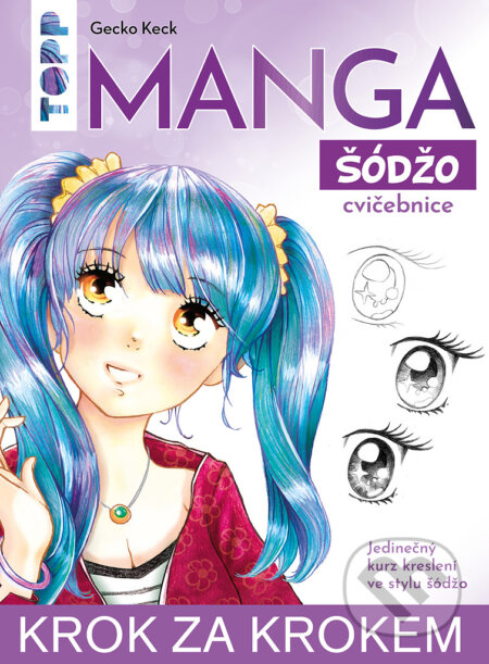 Kniha: Manga krok za krokem: šódžó (Gecko Keck). Bookmedia, 2025 Kniha: Manga krok za krokem: šódžó (Gecko Keck). Bookmedia, 2025