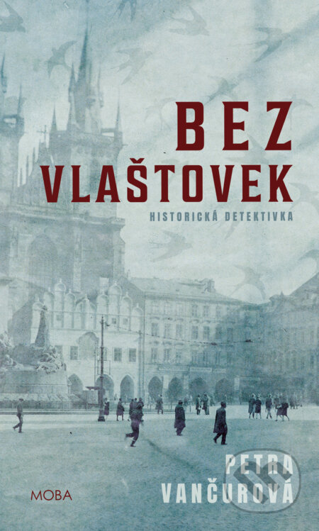 E-kniha: Bez vlaštovek (Petra Vančurová). Moba, 2025 E-kniha: Bez vlaštovek (Petra Vančurová). Moba, 2025