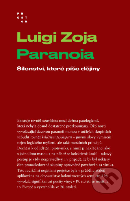 E-kniha: Paranoia (Luigi Zoja). Prostor, 2025 E-kniha: Paranoia (Luigi Zoja). Prostor, 2025