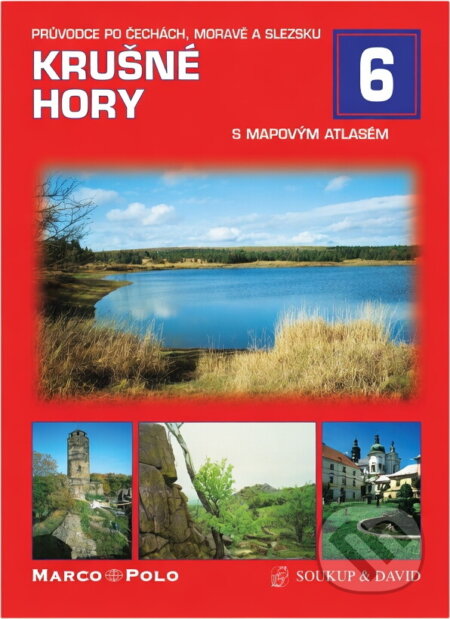 Kniha: Krušné hory : s mapovým atlasem (Petr David a Vladimír Soukup). , 2002 Kniha: Krušné hory : s mapovým atlasem (Petr David a Vladimír Soukup). , 2002