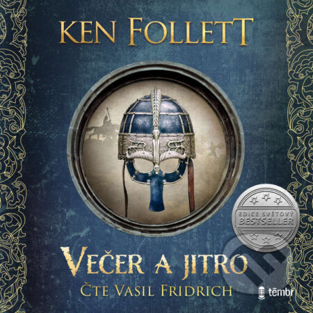 Audiokniha: Večer a jitro (Ken Follett). Témbr, 2025 Audiokniha: Večer a jitro (Ken Follett). Témbr, 2025
