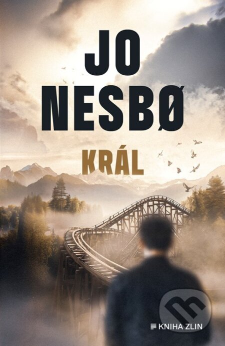 Kniha: Král (Jo Nesbo). Kniha Zlín, 2025 Kniha: Král (Jo Nesbo). Kniha Zlín, 2025