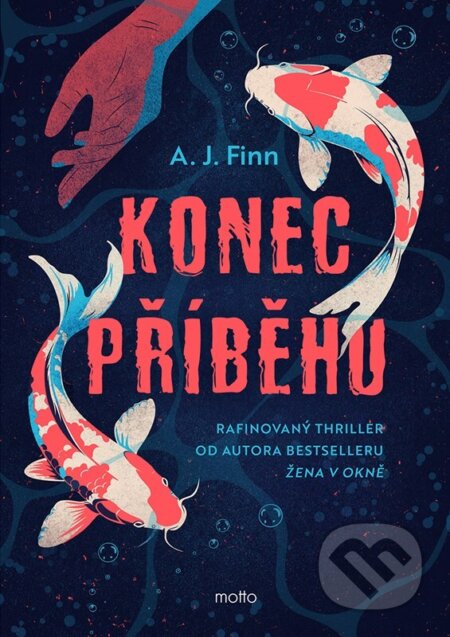 Kniha: Konec příběhu (A.J. Finn). Motto, 2025 Kniha: Konec příběhu (A.J. Finn). Motto, 2025