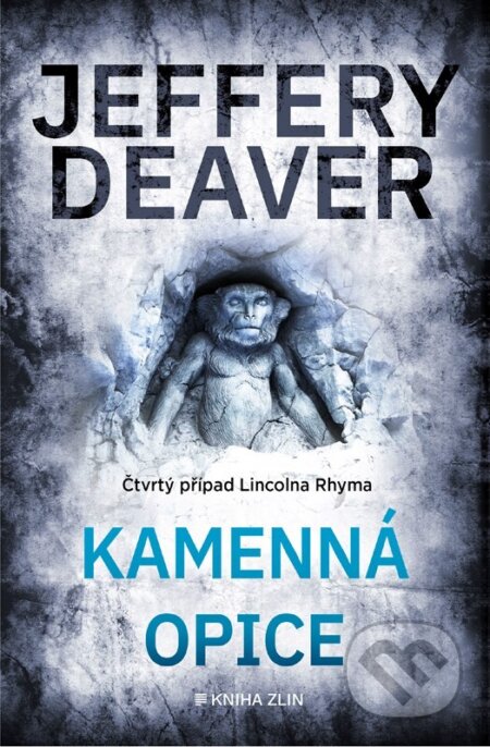 Kniha: Kamenná opice (Jeffery Deaver). Kniha Zlín, 2025 Kniha: Kamenná opice (Jeffery Deaver). Kniha Zlín, 2025