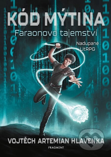 Kniha: Kód Mýtina: Faraonovo tajemství (Vojtěch Artemian Hlavenka). Nakladatelství Fragment, 2025 Kniha: Kód Mýtina: Faraonovo tajemství (Vojtěch Artemian Hlavenka). Nakladatelství Fragment, 2025