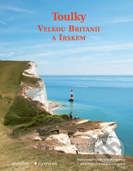 Kniha: Toulky Velkou Británií a Irskem (Alex Roddie). Grada, 2025 Kniha: Toulky Velkou Británií a Irskem (Alex Roddie). Grada, 2025