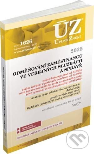 Kniha: Úplné Znění - 1626 Odměňování zaměstnanců ve veřejných službách a správě, 2025 (Sagit). Sagit, 2025 Kniha: Úplné Znění - 1626 Odměňování zaměstnanců ve veřejných službách a správě, 2025 (Sagit). Sagit, 2025