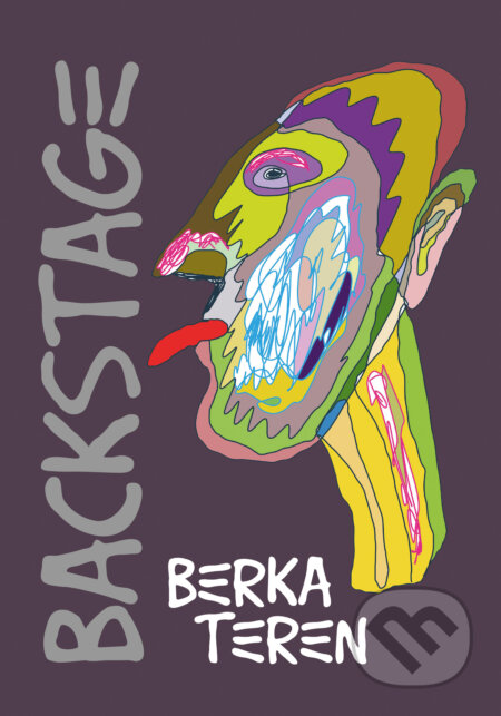 Kniha: Backstage (Tomáš Berka a Laco Teren). Slovart, 2025 Kniha: Backstage (Tomáš Berka a Laco Teren). Slovart, 2025