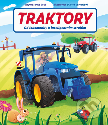 Kniha: Traktory (Sergio Bolis). Slovart, 2025 Kniha: Traktory (Sergio Bolis). Slovart, 2025