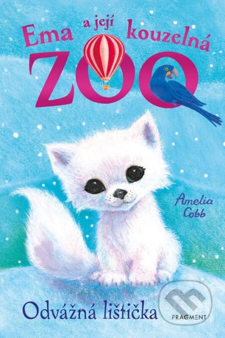Kniha: Ema a její kouzelná zoo: Odvážná lištička (Amelia Cobb). Nakladatelství Fragment, 2025 Kniha: Ema a její kouzelná zoo: Odvážná lištička (Amelia Cobb). Nakladatelství Fragment, 2025