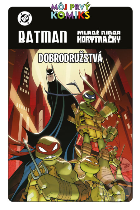 Kniha: Batman a Mladé ninja korytnačky. Dobrodružstvá (Matthew K. Manning). Slovart, Crew, 2025 Kniha: Batman a Mladé ninja korytnačky. Dobrodružstvá (Matthew K. Manning). Slovart, Crew, 2025