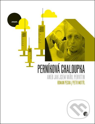Kniha: Perníková chaloupka (Petr Motýl a Roman Pecha). Protimluv, 2025 Kniha: Perníková chaloupka (Petr Motýl a Roman Pecha). Protimluv, 2025