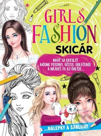Kniha: Girls fashion - skicár (Foni book). Foni book, 2025 Kniha: Girls fashion - skicár (Foni book). Foni book, 2025