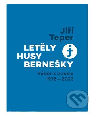 Kniha: Letěly husy bernešky (Jiří Teper). Nakladatelství VEGA-L, 2025 Kniha: Letěly husy bernešky (Jiří Teper). Nakladatelství VEGA-L, 2025