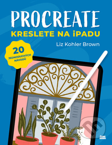 Kniha: Procreate (Liz Kohler Brown). Zoner Press, 2025 Kniha: Procreate (Liz Kohler Brown). Zoner Press, 2025