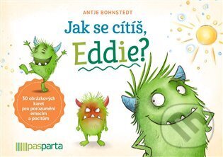 Kniha: Jak se cítíš, Eddie? (Antje Bohnstedt). Pasparta, 2025 Kniha: Jak se cítíš, Eddie? (Antje Bohnstedt). Pasparta, 2025