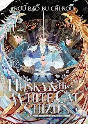 Kniha: The Husky and His White Cat Shizun: Erha He Ta De Bai Mao Shizun 9 (Rou Rou Chi Bu Bao). Seven Seas, 2025 Kniha: The Husky and His White Cat Shizun: Erha He Ta De Bai Mao Shizun 9 (Rou Rou Chi Bu Bao). Seven Seas, 2025