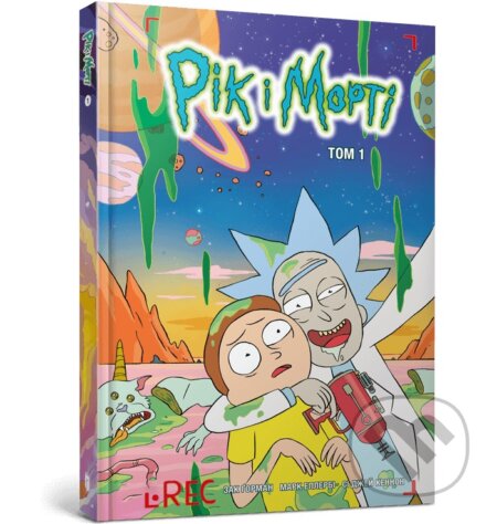Kniha: Rik i Morti. Tom 1 (Zac Gorman). Artbooks UA, 2025 Kniha: Rik i Morti. Tom 1 (Zac Gorman). Artbooks UA, 2025