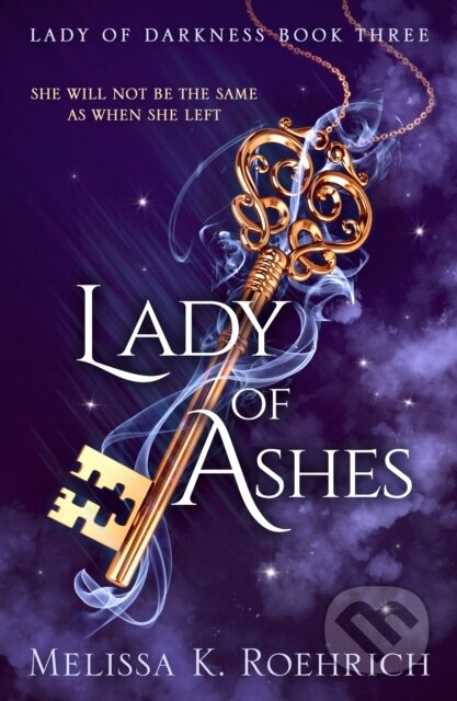 Kniha: Lady of Ashes (Melissa K. Roehrich). HarperCollins Publishers, 2025 Kniha: Lady of Ashes (Melissa K. Roehrich). HarperCollins Publishers, 2025