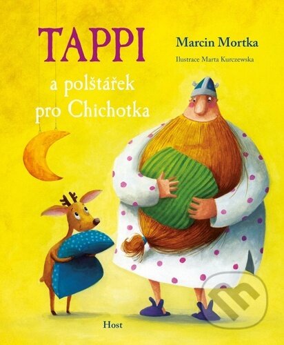 Kniha: Tappi a polštářek pro Chichotka (Marcin Mortka). Host, 2025 Kniha: Tappi a polštářek pro Chichotka (Marcin Mortka). Host, 2025