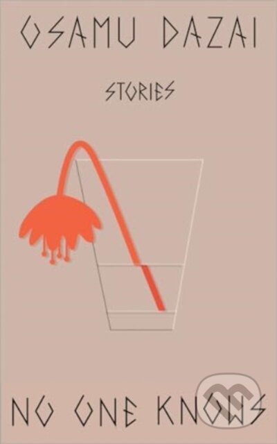 Kniha: No One Knows (Osamu Dazai). New Directions, 2025 Kniha: No One Knows (Osamu Dazai). New Directions, 2025