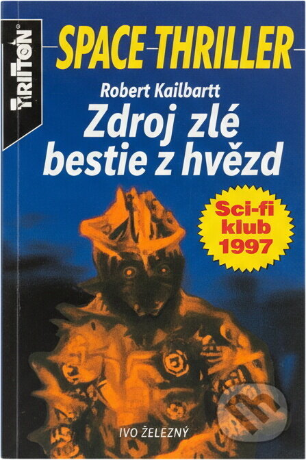 Kniha: Zdraví tě bestie z hvězd (Robert Feldhoff). , 1999 Kniha: Zdraví tě bestie z hvězd (Robert Feldhoff). , 1999