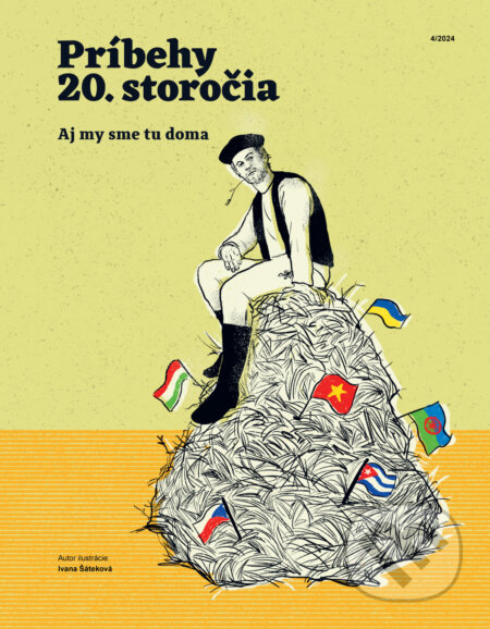 Kniha: Príbehy 20. storočia - Aj my sme tu doma (Post Bellum). Post Bellum, 2025 Kniha: Príbehy 20. storočia - Aj my sme tu doma (Post Bellum). Post Bellum, 2025