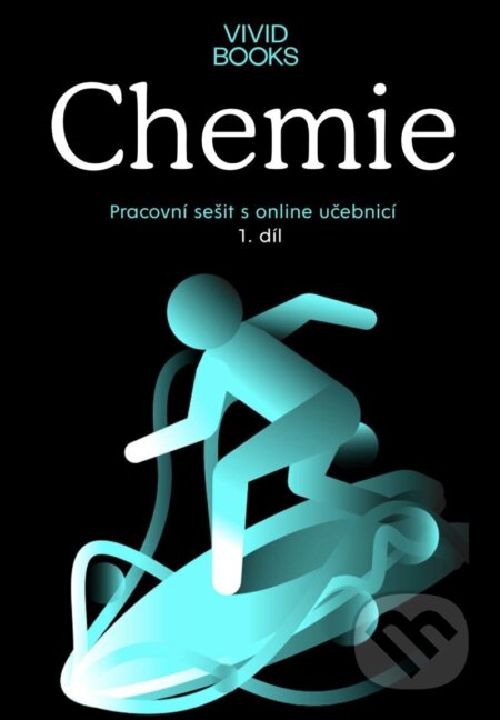 Kniha: Pracovní sešit chemie 1. díl (František Cáb). Vividbooks, 2023 Kniha: Pracovní sešit chemie 1. díl (František Cáb). Vividbooks, 2023