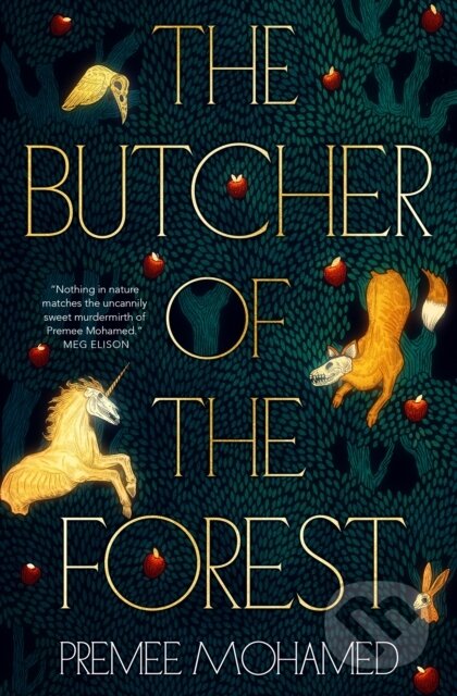 Kniha: The Butcher of the Forest (Premee Mohamed). Titan Books, 2025 Kniha: The Butcher of the Forest (Premee Mohamed). Titan Books, 2025