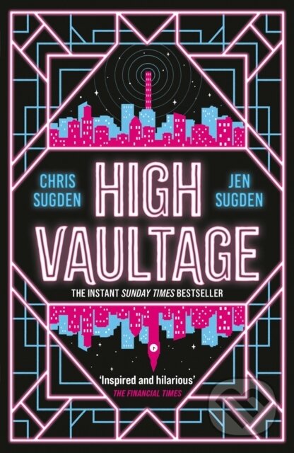 Kniha: High Vaultage (Chris Sugden a Jen Sugden). Gollancz, 2025 Kniha: High Vaultage (Chris Sugden a Jen Sugden). Gollancz, 2025