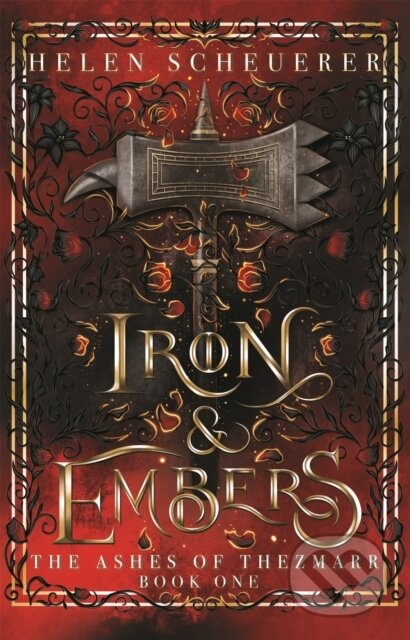 Kniha: Iron & Embers (Helen Scheuerer). Tor Bramble, 2025 Kniha: Iron & Embers (Helen Scheuerer). Tor Bramble, 2025