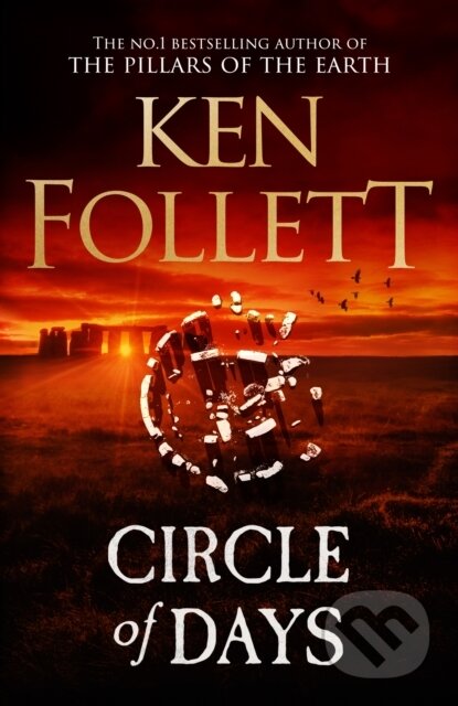 Kniha: Circle of Days (Ken Follett). Quercus, 2025 Kniha: Circle of Days (Ken Follett). Quercus, 2025
