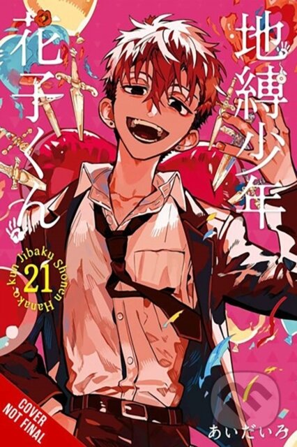 Kniha: Toilet-bound Hanako-kun, Vol. 21 (AidaIro AidaIro, Alethea Nibley, Athena Nibley a Phil Christie). Yen Press, 2025 Kniha: Toilet-bound Hanako-kun, Vol. 21 (AidaIro AidaIro, Alethea Nibley, Athena Nibley a Phil Christie). Yen Press, 2025