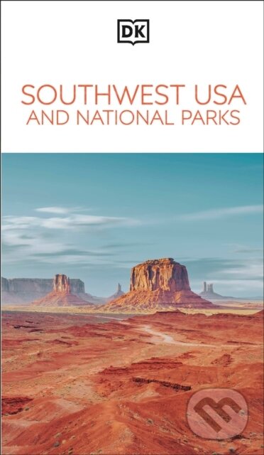 Kniha: DK Southwest USA and National Parks (DK Travel). Dorling Kindersley, 2025 Kniha: DK Southwest USA and National Parks (DK Travel). Dorling Kindersley, 2025