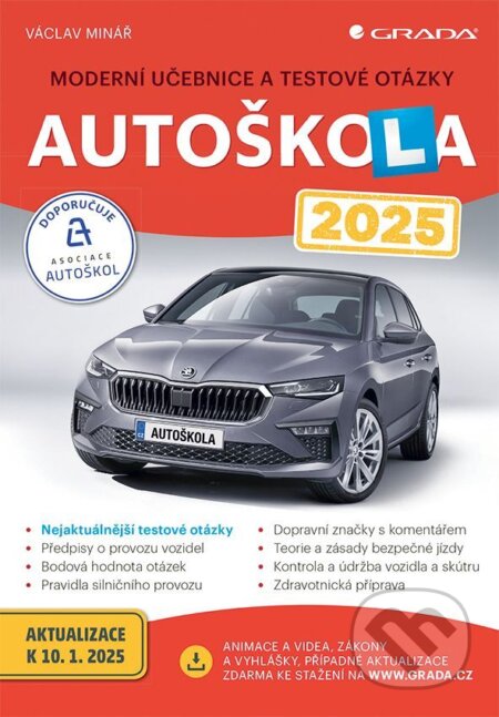 E-kniha: Autoškola 2025 (Václav Minář). Grada, 2025 E-kniha: Autoškola 2025 (Václav Minář). Grada, 2025