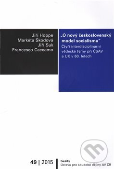 Kniha: O nový československý model socialismu (Jiří Hoppe). , 2016 Kniha: O nový československý model socialismu (Jiří Hoppe). , 2016
