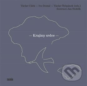 Kniha: Krajiny srdce (Ivo Dostál, Václav Cílek a Václav Štěpánek). Novela Bohemica, 2016 Kniha: Krajiny srdce (Ivo Dostál, Václav Cílek a Václav Štěpánek). Novela Bohemica, 2016