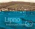 Kniha: Lipno - krajina pod hladinou (Petr Hudičák). Tomáš Halama, 2016 Kniha: Lipno - krajina pod hladinou (Petr Hudičák). Tomáš Halama, 2016