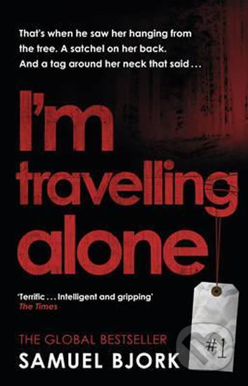 Kniha: I´m Travelling Alone (Samuel Bjork). Transworld, 2016 Kniha: I´m Travelling Alone (Samuel Bjork). Transworld, 2016