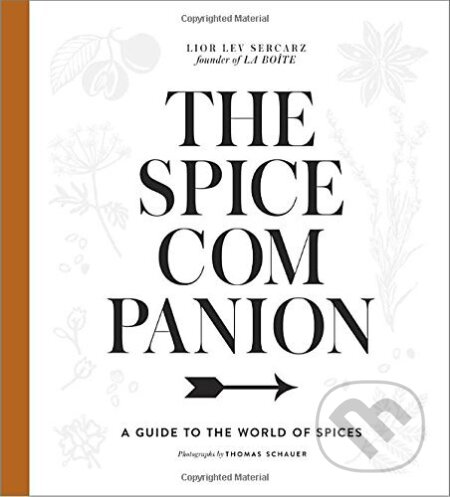 Kniha: Spice Companion (Lior Lev Sercarz). Clarkson Potter, 2016 Kniha: Spice Companion (Lior Lev Sercarz). Clarkson Potter, 2016