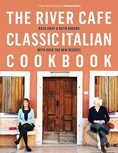 Kniha: The River Cafe Classic Italian Cookbook (Rose Gray a Ruth Rogers). Michael Joseph, 2009 Kniha: The River Cafe Classic Italian Cookbook (Rose Gray a Ruth Rogers). Michael Joseph, 2009