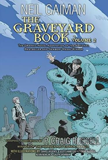 Kniha: The Graveyard Book Graphic Novel: Volume 2 (Neil Gaiman). HarperCollins, 2015 Kniha: The Graveyard Book Graphic Novel: Volume 2 (Neil Gaiman). HarperCollins, 2015