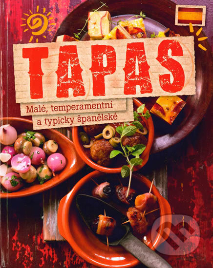Kniha: Tapas - Malé, temperamentní a typicky španělské (Vemag). Vemag, 2017 Kniha: Tapas - Malé, temperamentní a typicky španělské (Vemag). Vemag, 2017