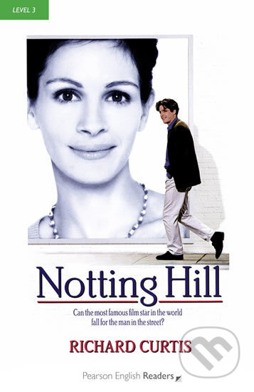 Kniha: Level 3: Notting Hill (Richard Curtis). Pearson, 2008 Kniha: Level 3: Notting Hill (Richard Curtis). Pearson, 2008
