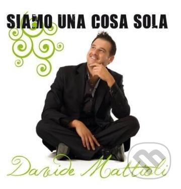 Hudobné CD: Davide Mattioli: Siamo Una Cosa Sola (EMI Music). EMI Music, 2011 Hudobné CD: Davide Mattioli: Siamo Una Cosa Sola (EMI Music). EMI Music, 2011