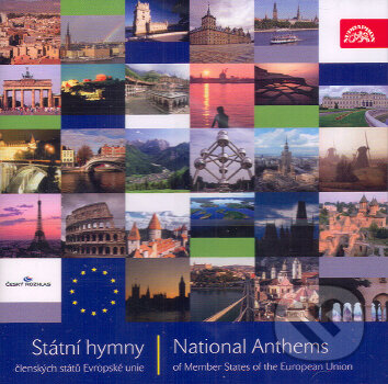 Hudební CD: Hymny členských států EU (Supraphon). Supraphon, 2009 Hudební CD: Hymny členských států EU (Supraphon). Supraphon, 2009